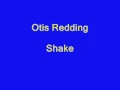 Otis Redding - Shake