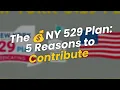 TOP 5 Reasons to Use the NY 529 Plan