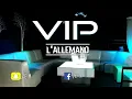 L'ALLEMAND Six Nueve / VIP (layteBeats)