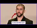 Is Bad Bunny Gay