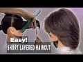 Easy SHORT LAYERED HAIRCUT TUTORIAL