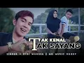 Download Lagu TAK KENAL TAK SAYANG - DIDI MAHESA || MR.music