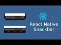React Native Snackbar