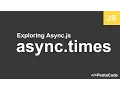 09 - Exploring Async js