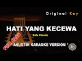 Hati Yang Kecewa - Nafa Urbach ( akustik karaoke VERSION full bass )