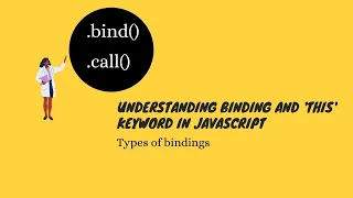 Understanding Binding and this keyword in javascript Types of bindings with this keyword