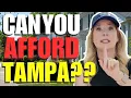 New Cost of Living Tampa Florida - How Much Money Do You Really Need To Make