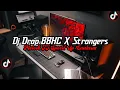 DJ Drop BBHC X Strongers Full Bass || Melodi JJ Asik Speed Up Enakeun Viral Tik Tok Terbaru 2025