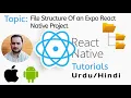 File Structure of an Expo React Native Project Important Tips of VS Code