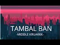 Lagu DJ TAMBAL BAN MIDDLE KRUAKKK VIRAL TIKTOK - FULL BASS HOREG TERBARU | PLREVOLUTION