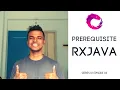 RxJava - Prerequisite 3 things you should know BONUS