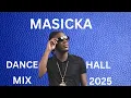 Lagu MASICKA DANCEHALL MIX 2025