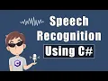 How to Write Speech Recognition Applications in C Microsoft s Speech Recognition Engine