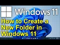 Windows 11 - How to Create a New Folder