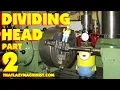 DIVIDING HEAD how to perform direct indexing simple indexing and angular indexing operations