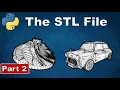 STL Viewer in Python - Part 2 the STL File