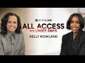 Lagu All Access with Linsey Davis: Kelly Rowland