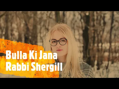 Download MP3 Bulla Ki Jana | Rabbi Shergill