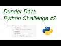 Dunder Data Python Challenge