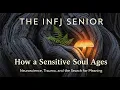 Download Lagu The INFJ Senior Life