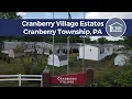 Cranberry Village Estates Cranberry Township PA