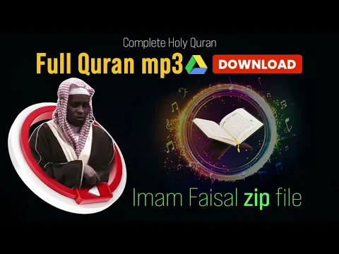 Download MP3 Imam faisal full quran Tilawat mp3 Zip File Free Download, 114 surahs in the quran mp3 download
