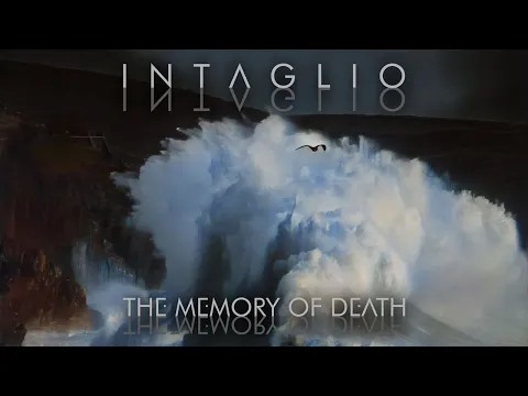 Download MP3 INTAGLIO - The Memory Of Death (2019) Official Single (Death Doom Metal)