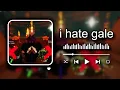 i hate gale - shellx DEEPWOKEN