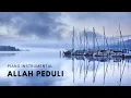Allah Peduli - Piano Instrumental