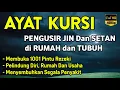 Download Lagu AYAT KURSI ~ TOLAK BALA KESUSAHAN HIDUP, TOLAK BALA PENYAKIT YANG ADA DI TUBUH, TOLAK BALA MUSIBAH