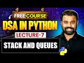 Lecture 7 Stack and Queues in Python DSA in Python