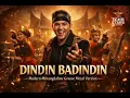 Lagu Dindin Badindin – Modern Minangkabau Groove Metal Version Cover