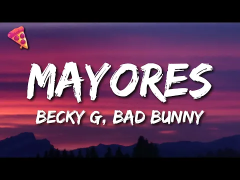 Download MP3 Becky G, Bad Bunny - Mayores