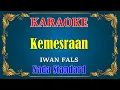 Download Lagu KEMESRAAN - Iwan fals - KARAOKE - Standard Duet