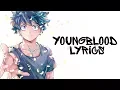 Download Lagu ♪ Nightcore - Youngblood (Lyrics) 5 Seconds of Summer ✔