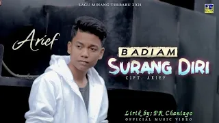 Download Lagu Minang Arief Badiam Surang Diri Lirik MP3