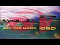 TyDi & Jes - Say The Word (Ciaran McAuley Extended Remix)