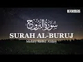 Download Lagu SURAH AL-BURUJ | THE STARS | Mishary Rashid Alafasy | English Translation | Reformers