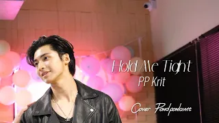 Download ห่มผ้า (Hold Me Tight) -PP Krit Cover pondponlawit MP3