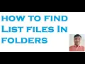 how to find List files In folders