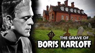 The Grave of Boris Karloff and More Frankenstein The Mummy 4K