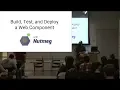 Build Test and Deploy a Web Component by Abraham Williams