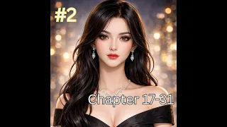 NOVEL Summary of SHE BECOMES GLAMOROUS AFTER THE ENGAGEMENT ANNULMENT Chapter1-20