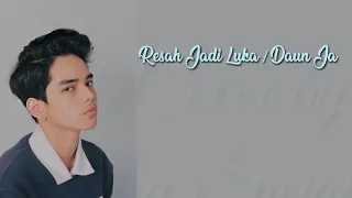 Download Resah Jadi Luka / Daun Jatuh ( Ray Surajaya ) MP3