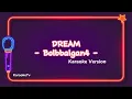 Download Lagu DREAM - Bolbbalgan4 (Karaoke \u0026 Lyrics version) Ost. Hwarang