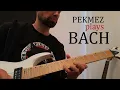 Download Lagu Pekmez plays a JOHANN SEBASTIAN BACH EXTRAVAGANZA