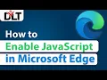 How to Enable JavaScript on Microsoft Edge How to Allow JavaScript on Microsoft Edge