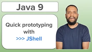 Java 9 Jshell for quick prototyping with inbuilt REPL
