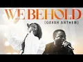Download Lagu We Behold (Qavah Anthem) Abbey Ojomu Ft Theophilus Sunday | Qavah Anthem | #qavah