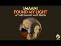 Download Lagu Imaani - Found My Light (Atjazz Galaxy Aart Remix)